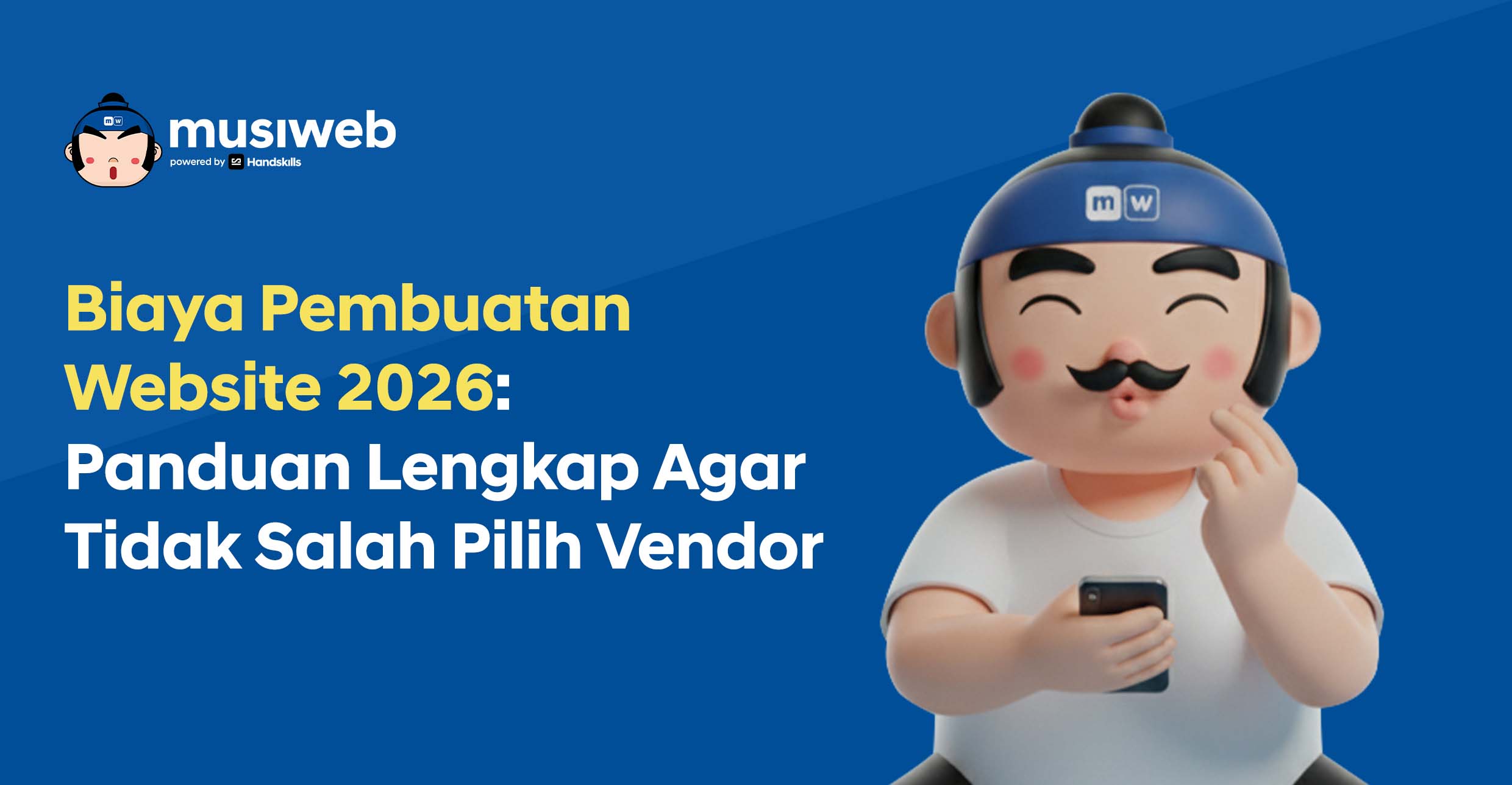 Biaya Pembuatan Website 2026: Panduan Lengkap Agar Tidak Salah Pilih Vendor