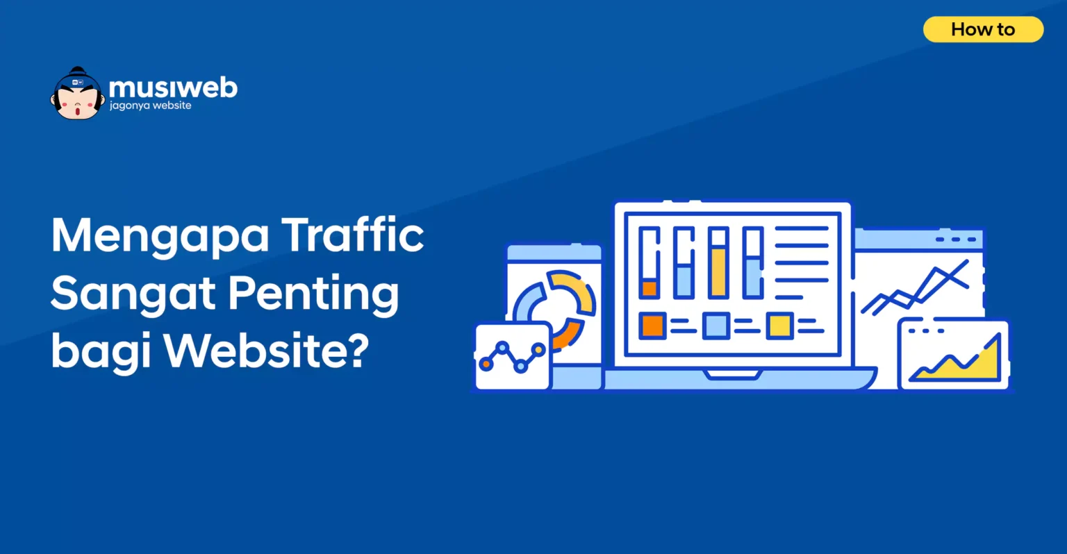 Mengapa Traffic Sangat Penting bagi Website?